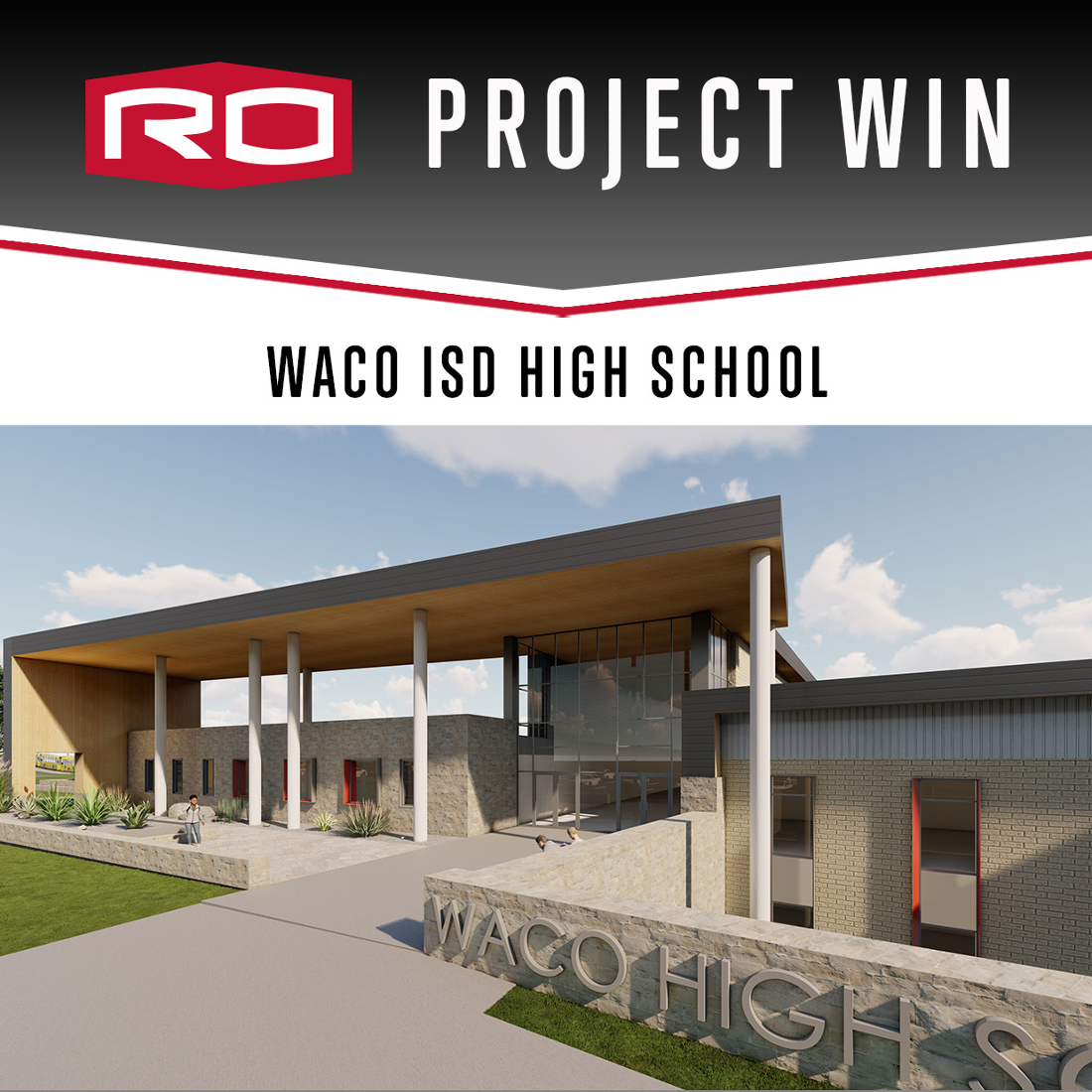 PROJECT WIN: WACO ISD HIGH SCHOOL